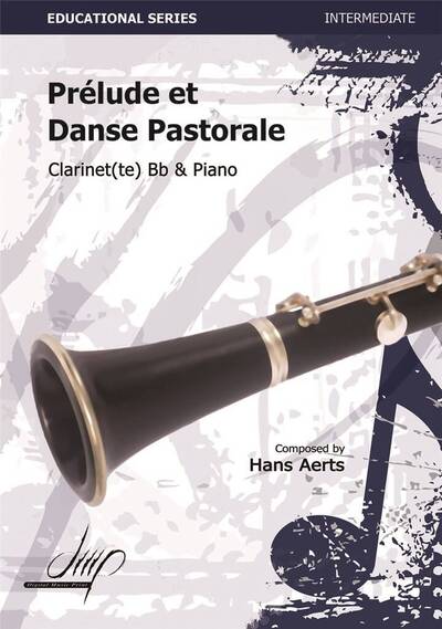 Hans Aerts : Prelude Et Danse Pastorale - Clarinette Et Piano