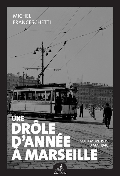 Une drôle d'année à Marseille