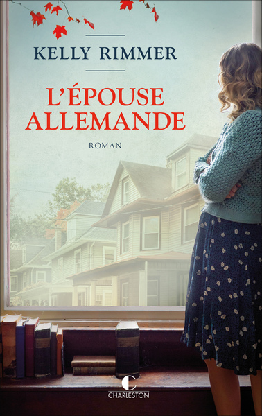 L'épouse allemande - Kelly Rimmer