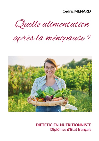 Quelle alimentation après la ménopause