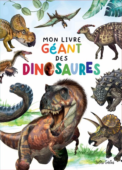 Mon livre géant des dinosaures