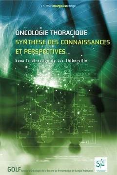 Oncologie thoracique - synthèse des connaissances et perpectives