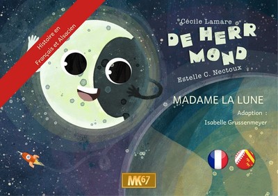 De Herr Mond / Madame la Lune (Alsacien) [KAMISHIBAI] - Cécile LAMARE, Estelle C. Nectoux