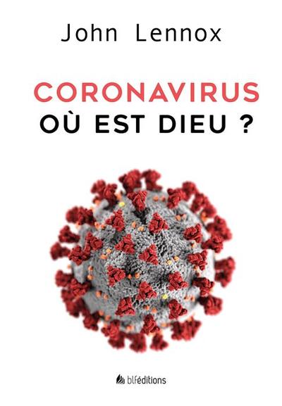 Coronavirus, Où Est Dieu?