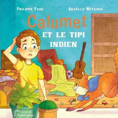 Calumet et le tipi indien - Philippe Paré