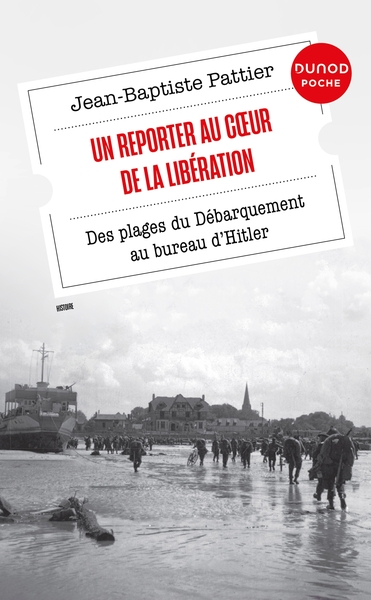 Un Reporter au coeur de la Libération