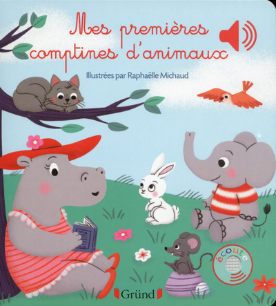 Mes premières comptines d'animaux - Livre sonore avec 6 puces - Dès 1 an