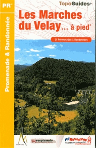 Les Marches du Velay... à pied