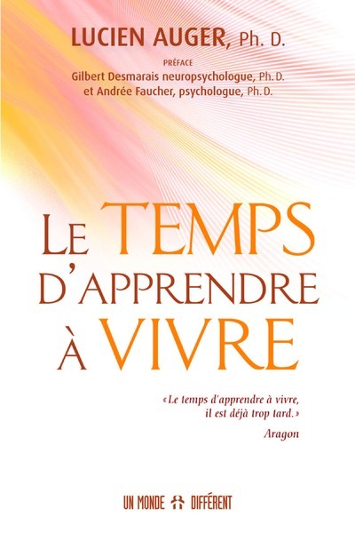 Le temps d'apprendre à vivre