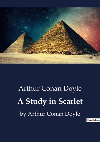 A Study in Scarlet - Arthur Conan Doyle