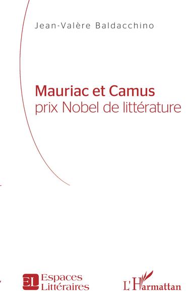 Mauriac et Camus prix Nobel de littérature