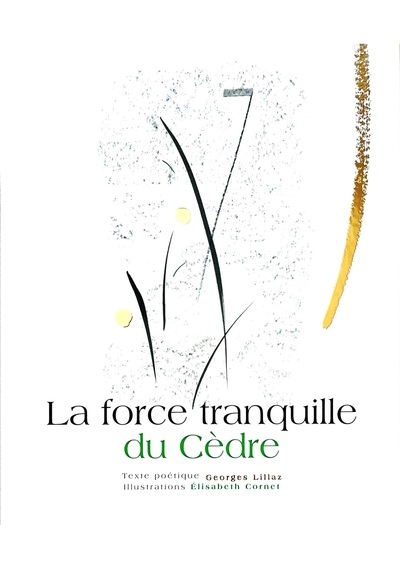 La force tranquillle du Cèdre