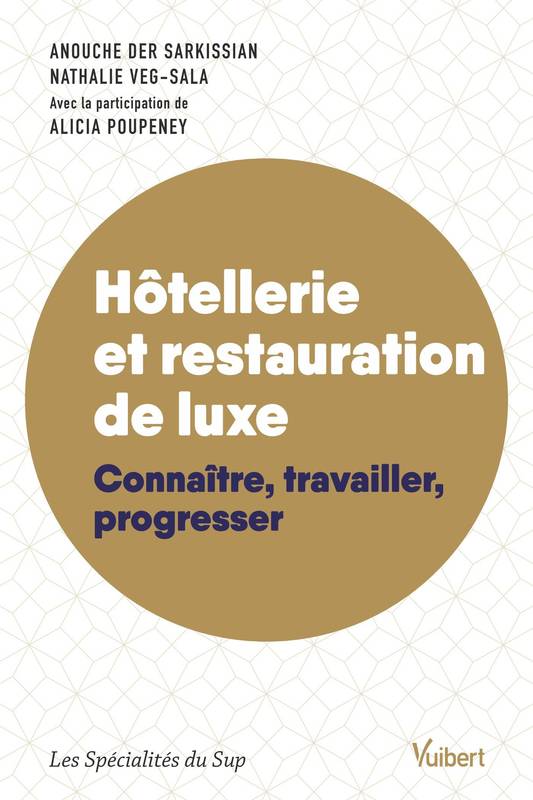 Hôtellerie et restauration de luxe