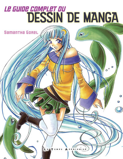 Le Guide complet du dessin de manga