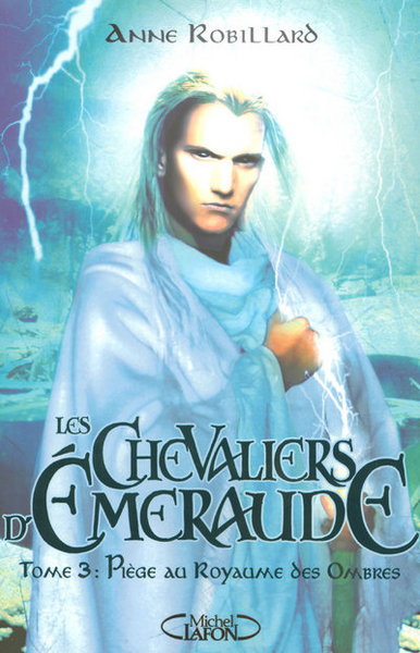 Les Chevaliers d'Emeraude Volume 3