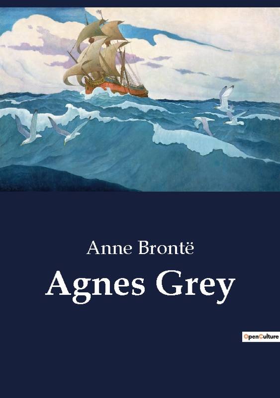 Agnes Grey - Anne Brontë