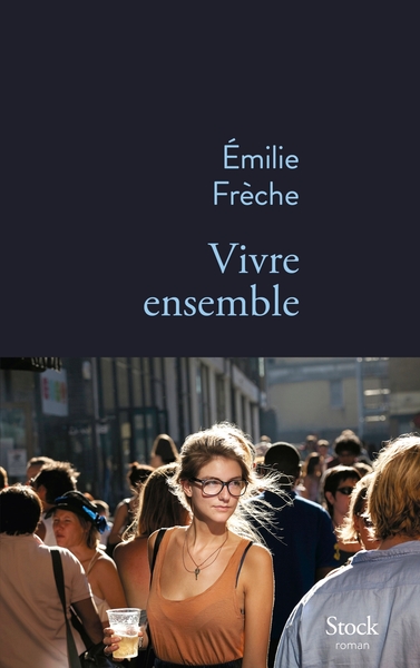 Vivre ensemble / roman