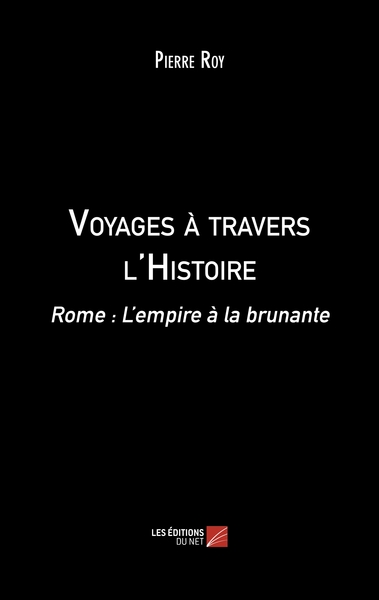 Voyages à travers l'Histoire