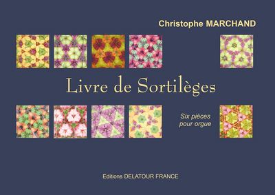 Le Livre Des Sortileges Pour Orgue