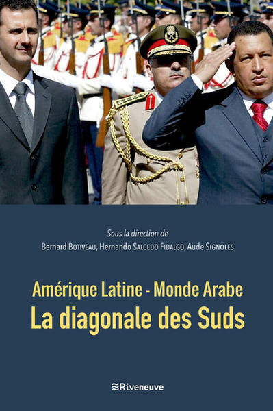 Amérique Latine - Monde Arabe : La Diagonale Des Suds