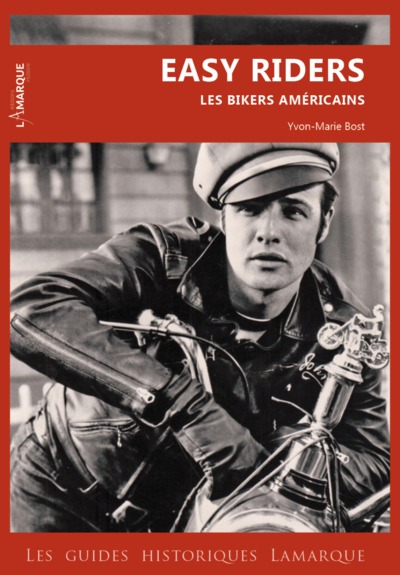 Easy riders : les bikers américains