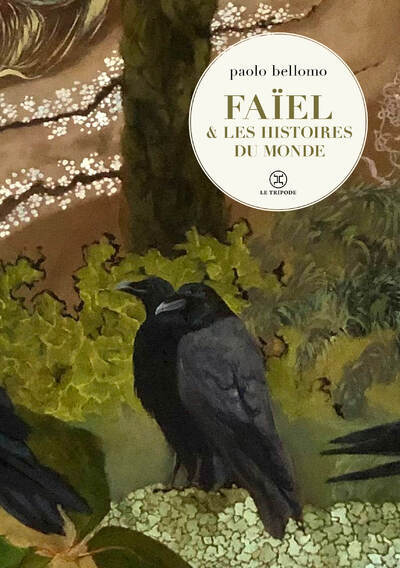 Faïel Et Les Histoires Du Monde - Paolo Bellomo