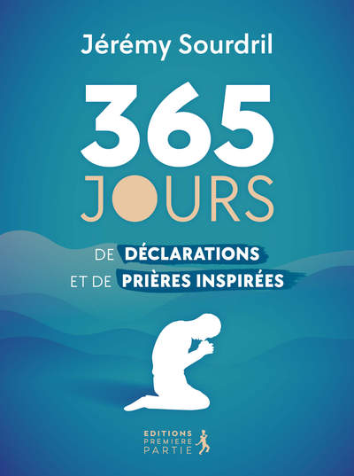 365 jours de déclarations et de prières inspirées