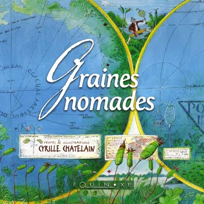 Graines Nomades - Cyrille Chatelain