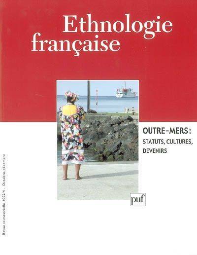 Ethnologie française N° 4, Octobre-décembre 2002 Volume 2002 - Collectif