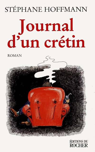 Journal d'un crétin