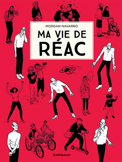 Ma vie de réac Volume 1