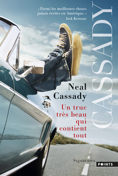 Un truc très beau qui contient tout : lettres, 1944-1950 - Neal Cassady