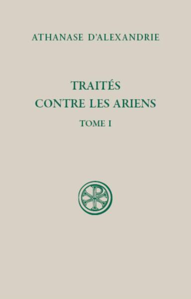 Traités contre les Ariens - Volume 1