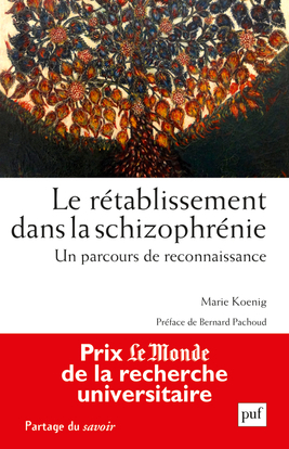 Le rétablissement dans la schizophrénie