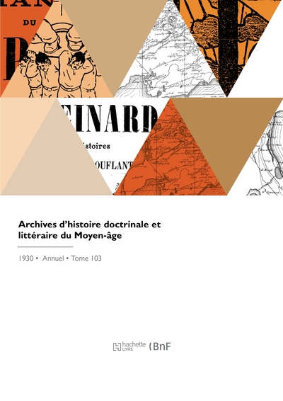 Archives d'histoire doctrinale et littéraire du Moyen-âge