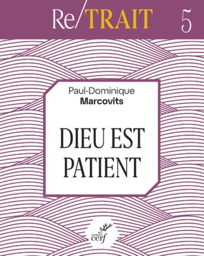 Dieu est patient