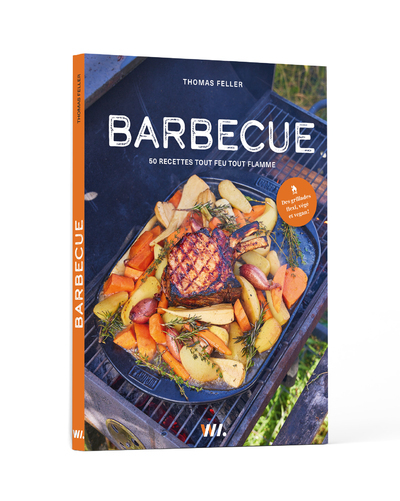 Barbecue - 50 Recettes Tout Feu Tout Flamme