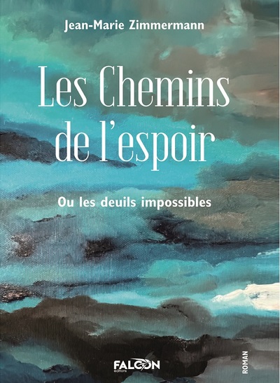 Les chemins de l'espoir