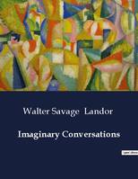 Imaginary Conversations