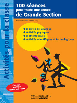 100 Séances Pour Toute Une Année De Grande Section