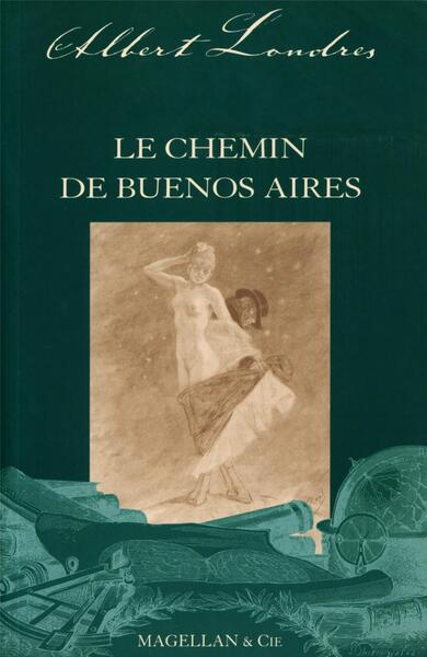 Le chemin de Buenos Aires - récit