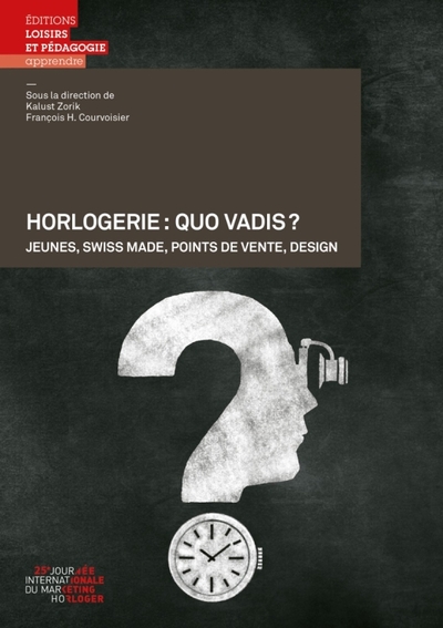 Horlogerie : quo vadis ?