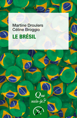 Le Bresil (Ed 4) - Martine Droulers