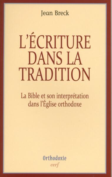 L'Ecriture Dans La Tradition