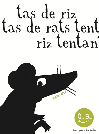 Tas de riz, tas de rats - Thierry Dedieu