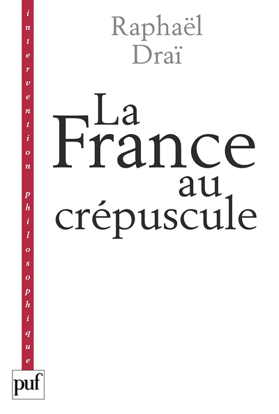 La France Au Crépuscule, Nouveau Précis De Recomposition