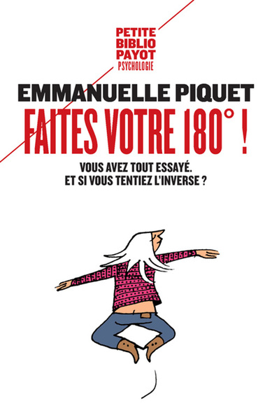 Faites votre 180° ! - Emmanuelle Piquet