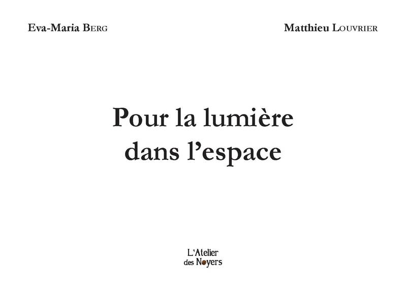 Pour La Lumière Dans L'Espace