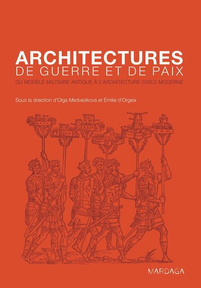 Architectures de guerre et de paix - Olga Medvedkova