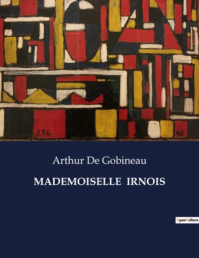 Mademoiselle  Irnois - Arthur De Gobineau